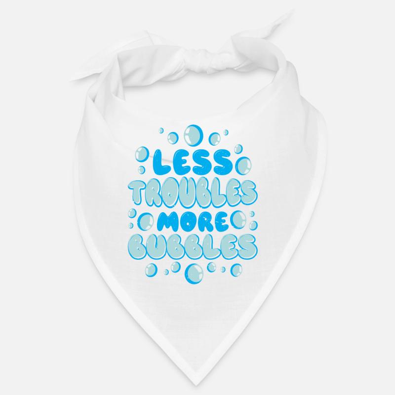Less Troubles More Bubbles 13 Bandana