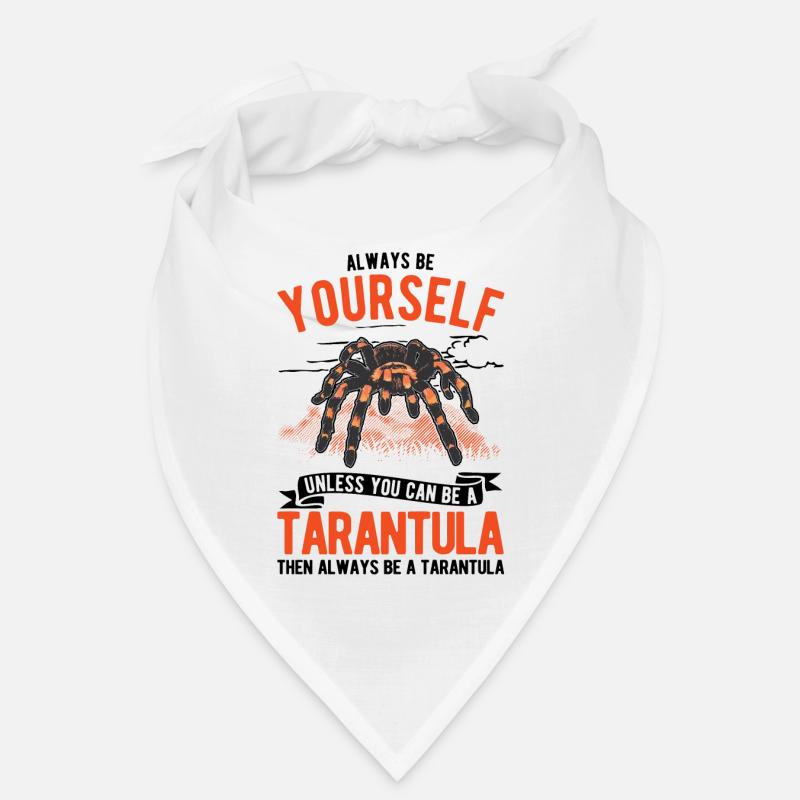 Soyez toujours vous-même Tarentule Tarantel Bandana