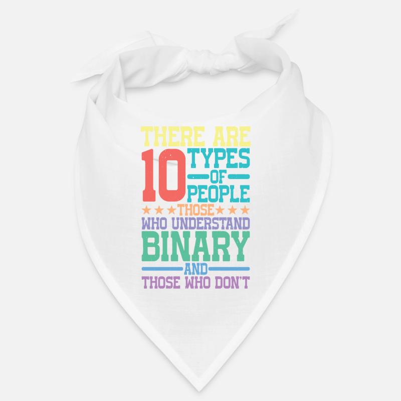 There Are 10 Types Of People, Binary Joke 11 Bandana