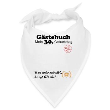 Gästebuch zum 30. Geburtstag1994 Lustig Alkohol - Bandana - Weiß - Vorne