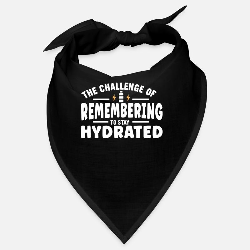 Hydration Drink Water Stay Hydrated Bandana