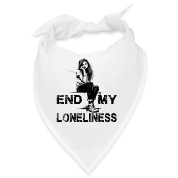 Slogon für Frauen Beende meine Einsamkeit - Bandana - Weiß - Vorne
