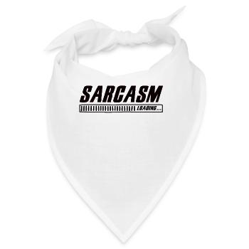 Sarcasm Loading Sarcasm Funny Humor Sarcastic - Bandana - Weiß - Vorne