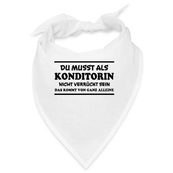 Konditorin Spruch Backen Witz Konditorin Geschenk - Bandana - Weiß - Vorne