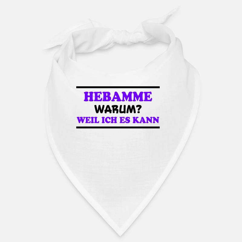 Hebamme Spruch Beruf Lustiges Hebammen Geschenk Bandana