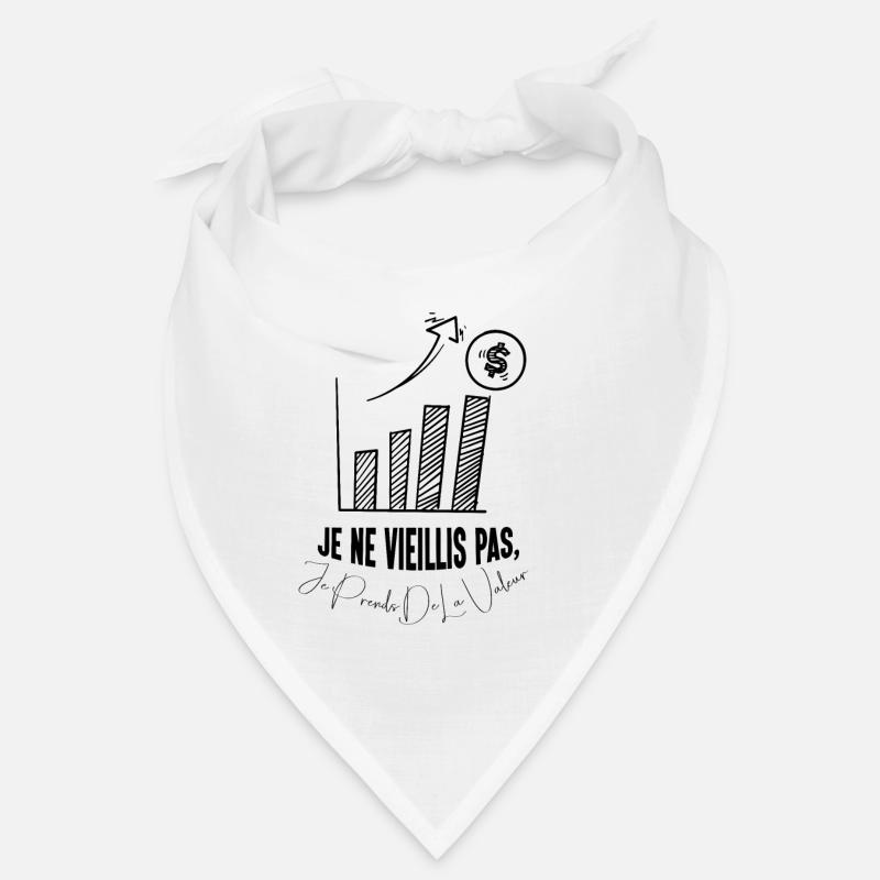 I don't age, I increase in value Bandana