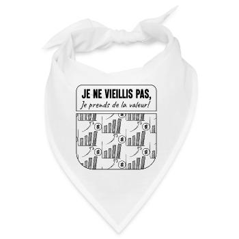 Ich altere nicht, ich steigere meinen Wert - Bandana - Weiß - Vorne