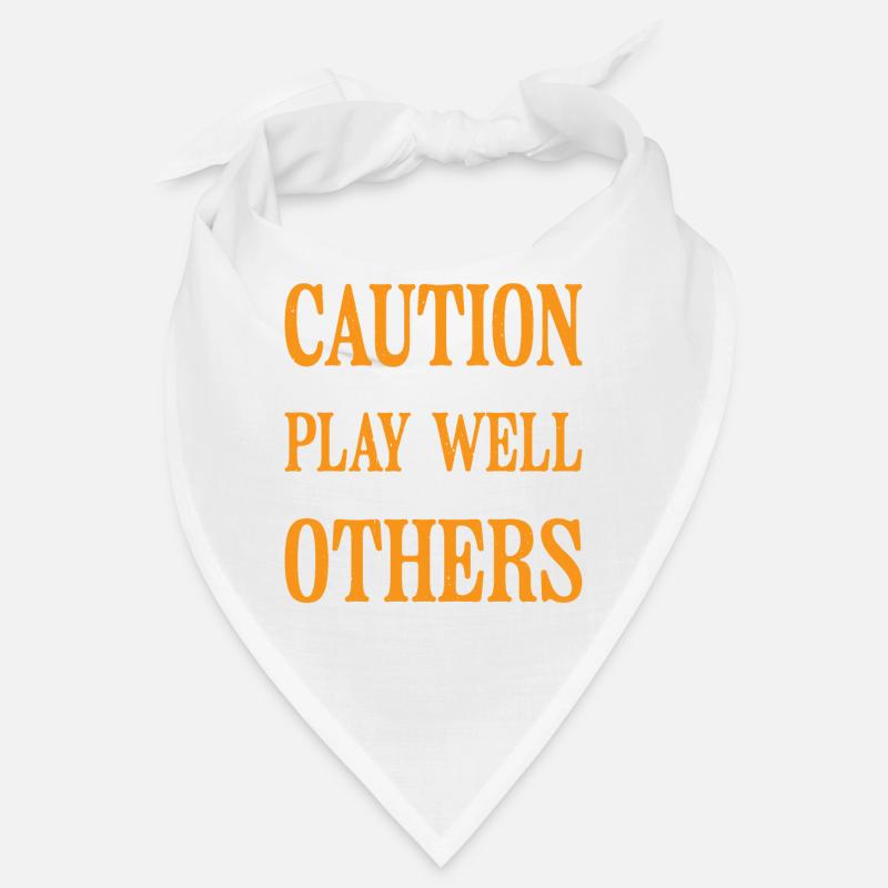 Caution Does Not Play Well With Others 84 Bandana
