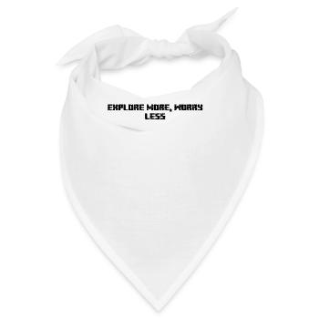 Wandern - Explore More, Worry Less - Bandana - Weiß - Vorne