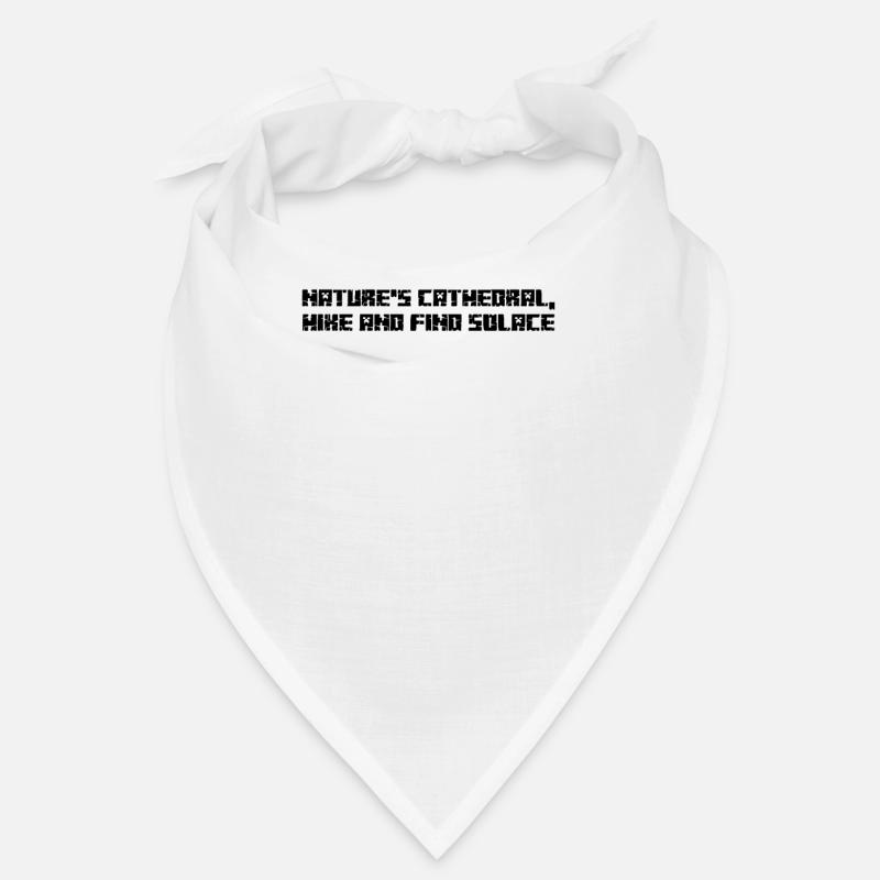 Hiking - Nature's cathedral, hike and find Bandana
