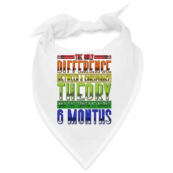 The Only Difference Between A Conspiracy Theory 19 - Bandana - Weiß - Vorne