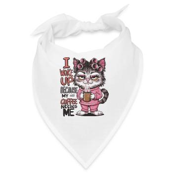 I Woke Up Because My Coffee Needed Me für - Bandana - Weiß - Vorne