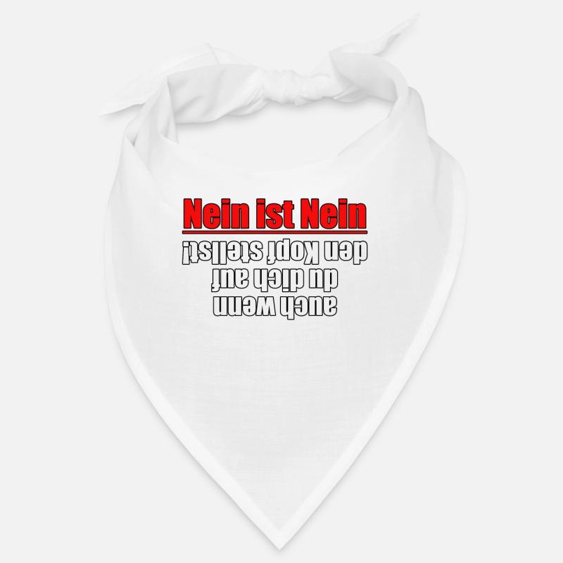 Non, c’est non ! Même si vous... Bandana