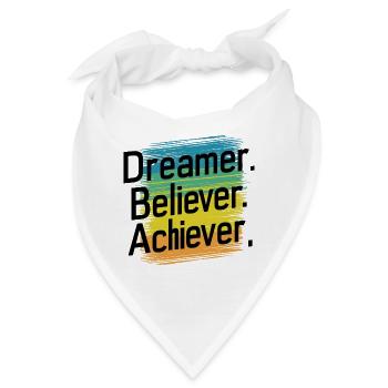 TRÄUMER. GLÄUBIGER. ACHIEVER. - Bandana - Weiß - Vorne