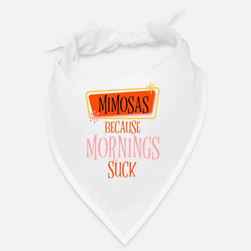 Mimosas Because Mornings Suck 2 Bandana