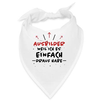 Ausbilder Spruch Beruf Lustiges Ausbilder Geschenk - Bandana - Weiß - Vorne