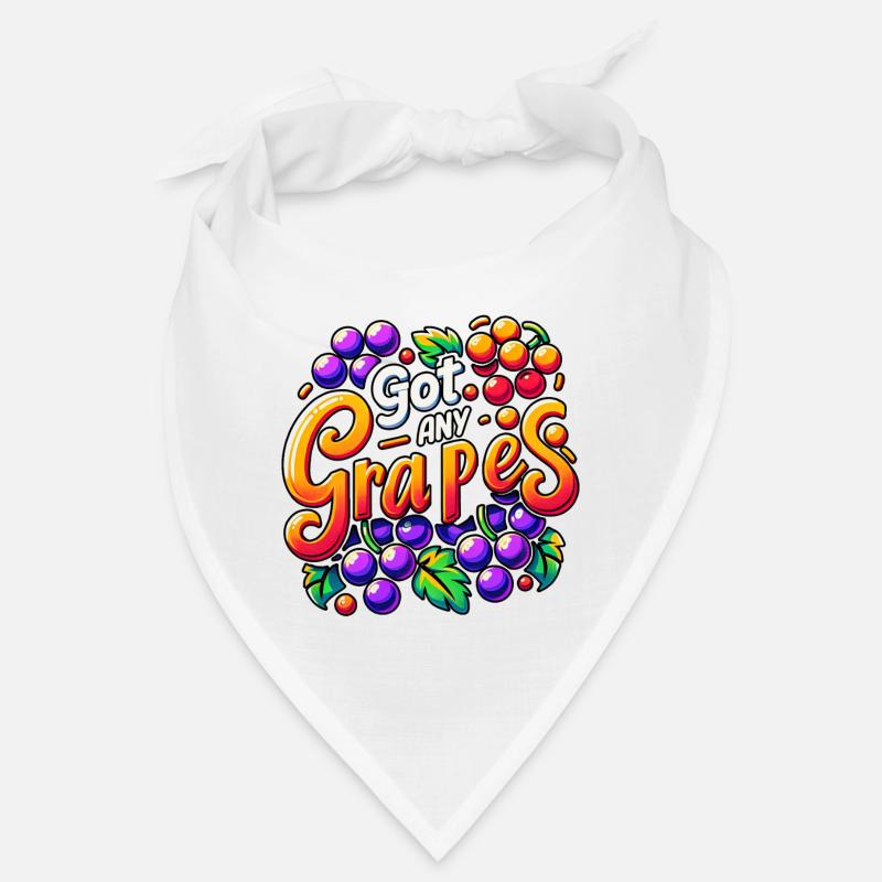 Got Any Grapes 4 Bandana