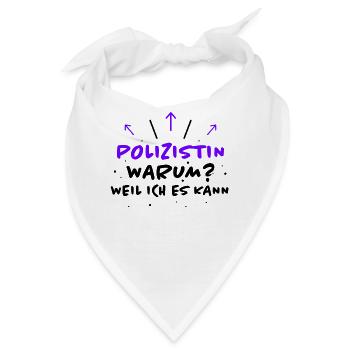 Polizistin Spruch Polizei Fun Polizistin Geschenk - Bandana - Weiß - Vorne