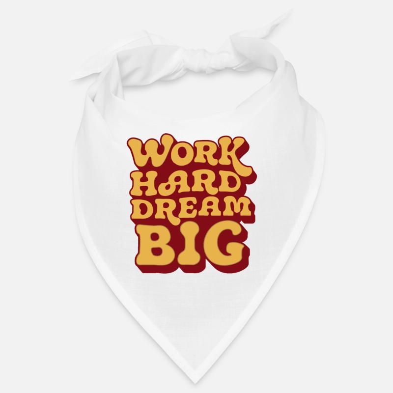 WORK HARD DREAM BIG Bandana