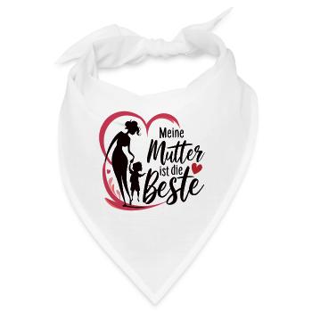 Muttertag Meine mutter ist die beste - Bandana - Weiß - Vorne