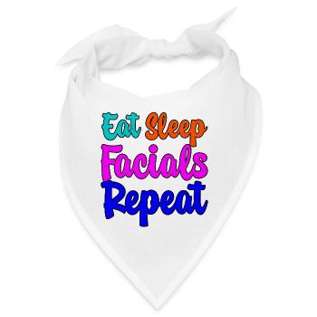 Eat Sleep Facials Repeat 3 - Bandana - Weiß - Vorne