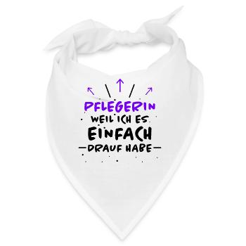 Pflegerin Spruch Pflegekraft Pflegerin Geschenk - Bandana - Weiß - Vorne