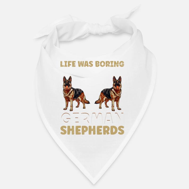 German Shepherd LIFE WAS BORING UNTIL GERMAN Bandana