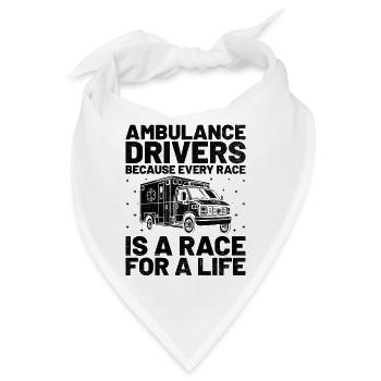 Ambulanzfahrer, weil jedes Rennen ein Rennen für - Bandana - Weiß - Vorne