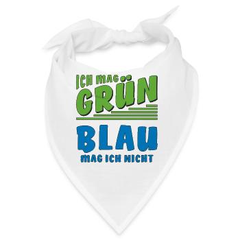ICH MAG GRÜN BLAU MAG ICH NICHT - Bandana - Weiß - Vorne