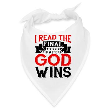 I Read The Final Chapter, God Wins - Bandana - Weiß - Vorne