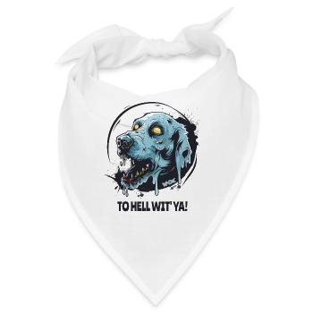 Zombie-Höllen-Hund Zur Hölle mit Euch - Bandana - Weiß - Vorne