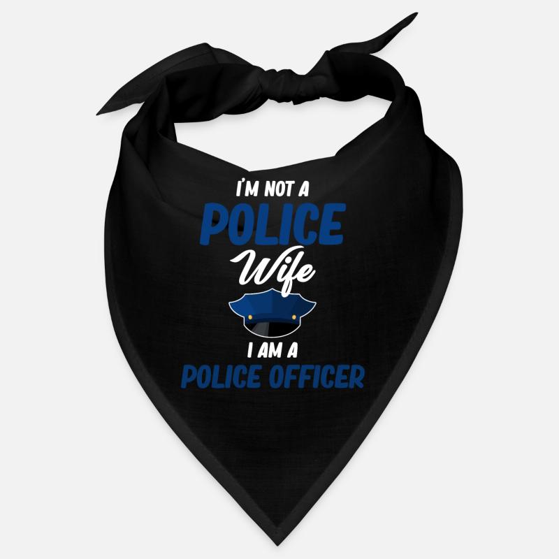 I'm not a policewoman, I'm a Bandana