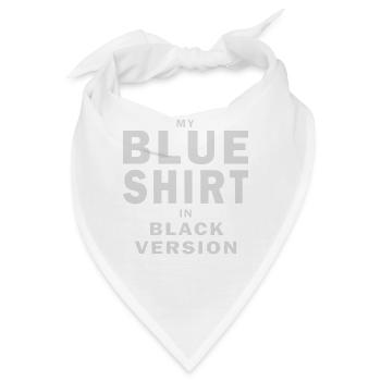 MY BLUE SHIRT IN BLACK VERSION - Bandana - Weiß - Vorne