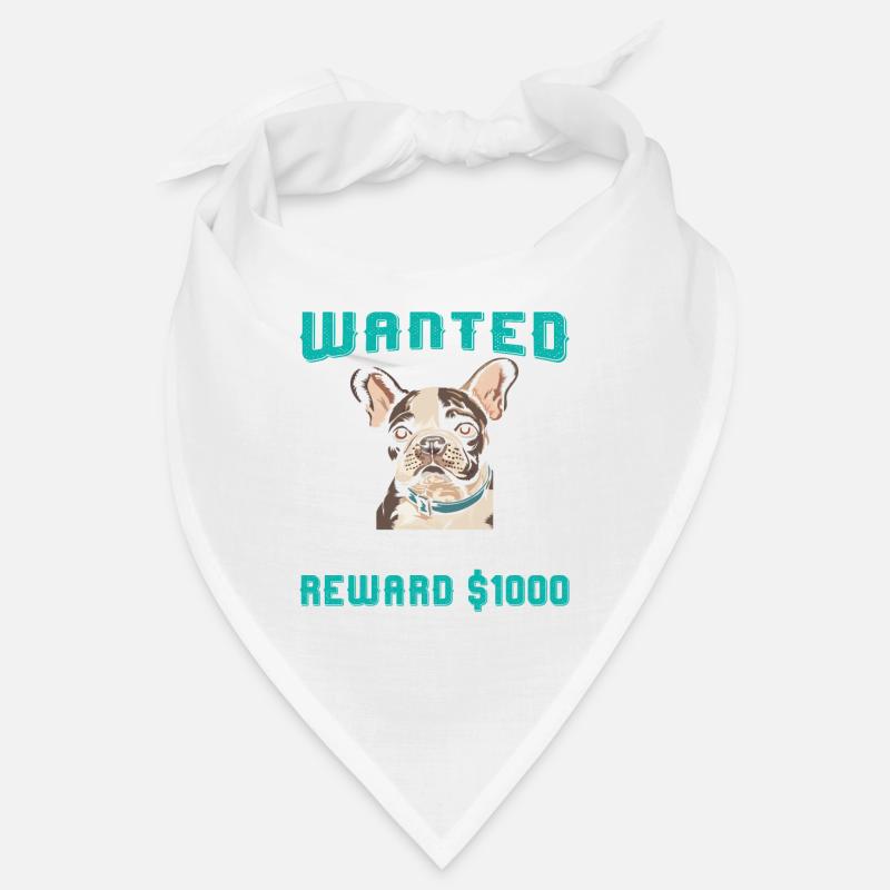 Frenchie PERSONAL STALKER WANTED $1000 Bandana