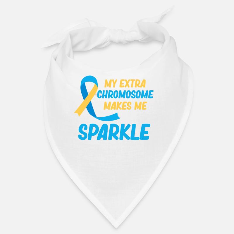 My extra chromosome makes me sparkle. Bandana