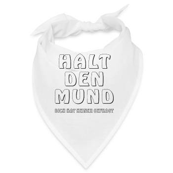 HALT DEN MUND - Bandana - Weiß - Vorne