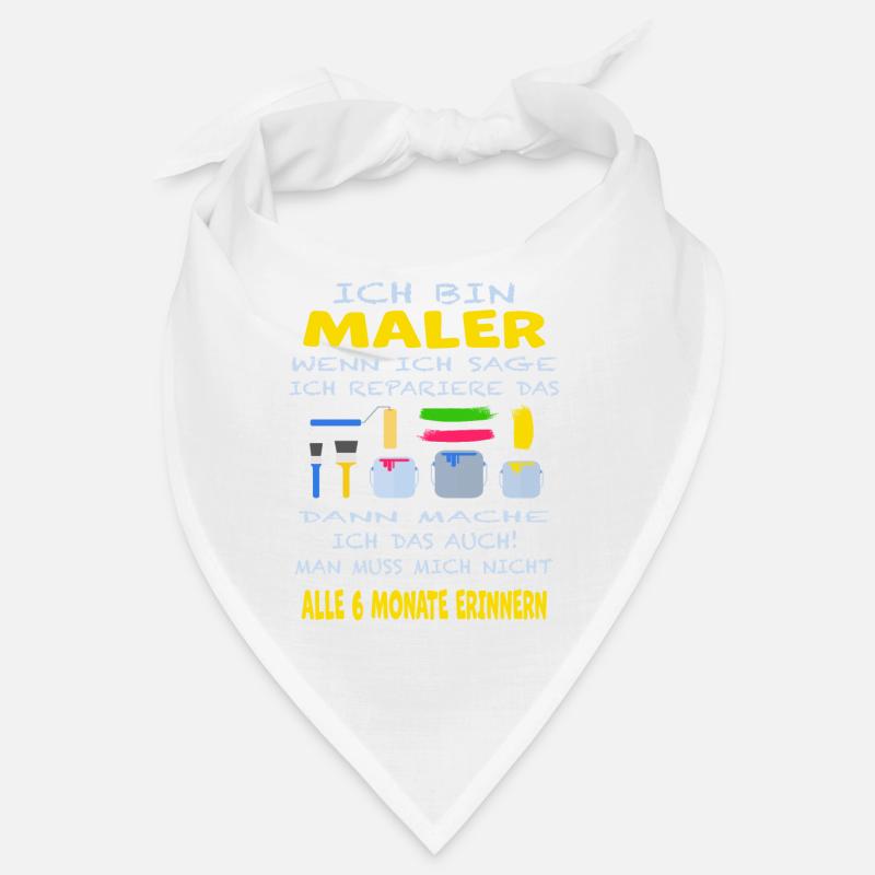 Maler Sprüche - Bandana - Weiß