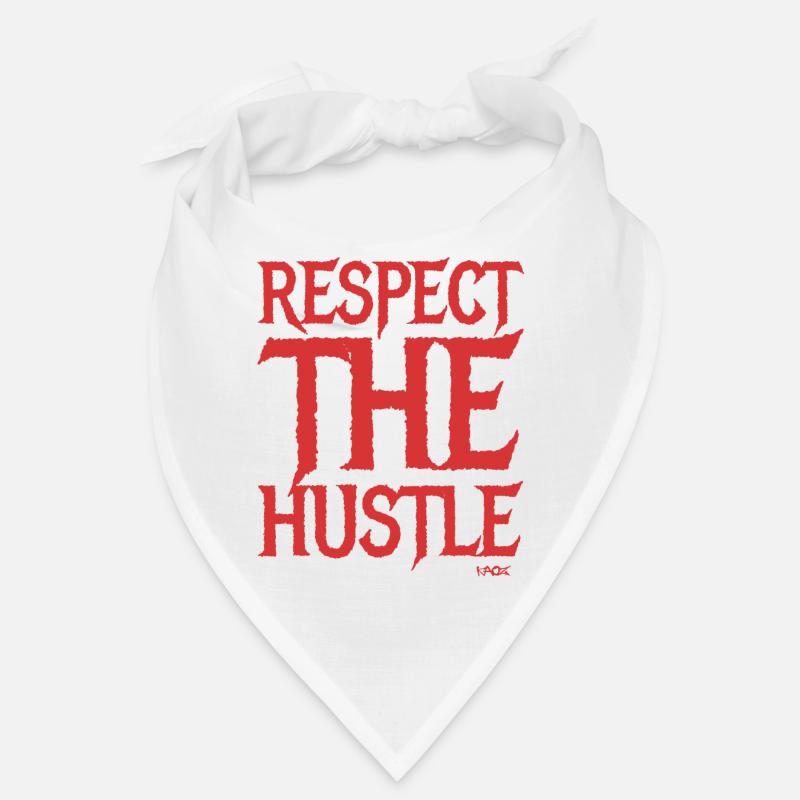Respektiere den Einsatz und den Hustle Bandana