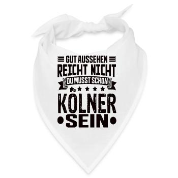 Köln Kölner Nrw Rheinländer Kölner Spruch - Bandana - Weiß - Vorne