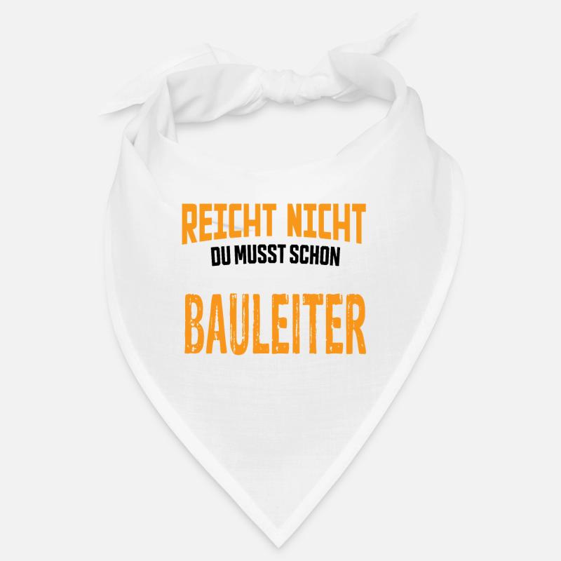 Bauleiter Bauleitung Bester Bauleiter Spruch Bandana
