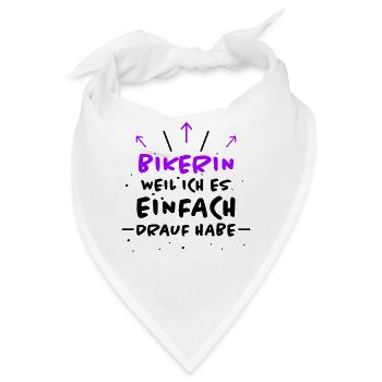 Bikerin Spruch Biker Lustiges Bikerin Geschenk - Bandana - Weiß - Vorne