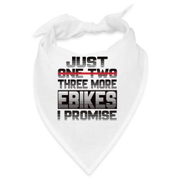 Just One More Ebike I Promise Ebike Elektrofahrrad - Bandana - Weiß - Vorne