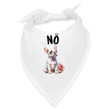 Französische Bulldogge Spruch Nö Hundeliebhaber - Bandana - Weiß - Vorne