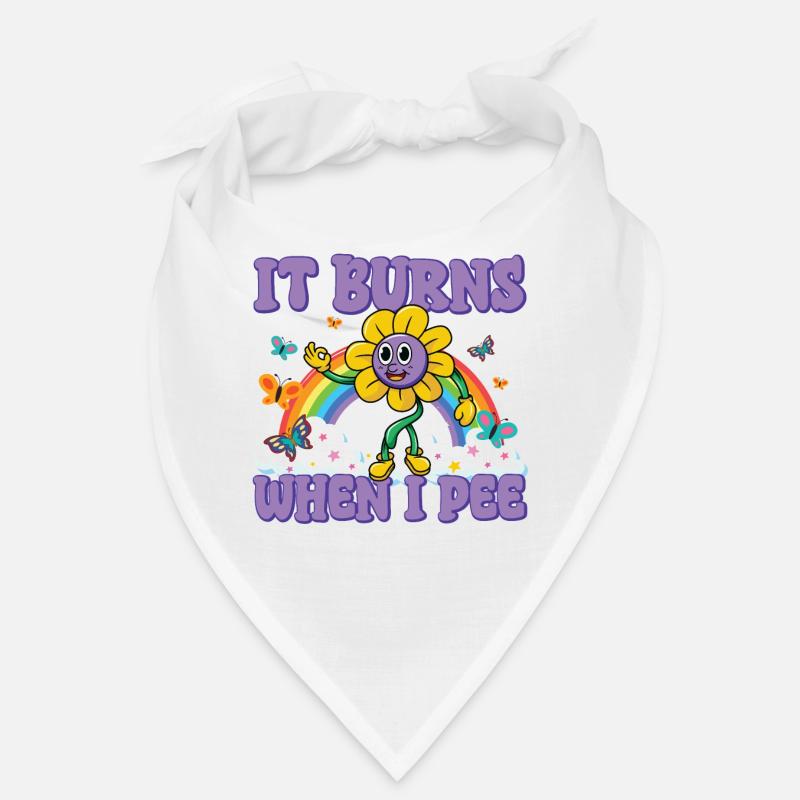 Lustiger Spruch "It Burns when i Pee"! Sarkastisch Bandana