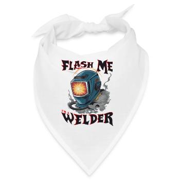 FLASH ME I'M A WELDER für einen Schweißer - Bandana - Weiß - Vorne