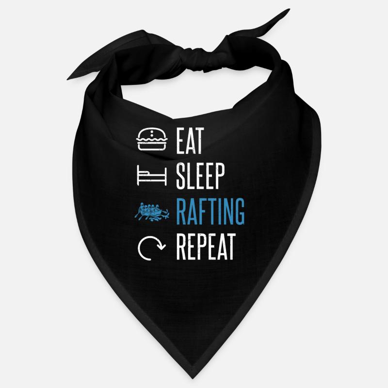 Manger Dormir Rafting Répéter Canoë en eau vive Bandana