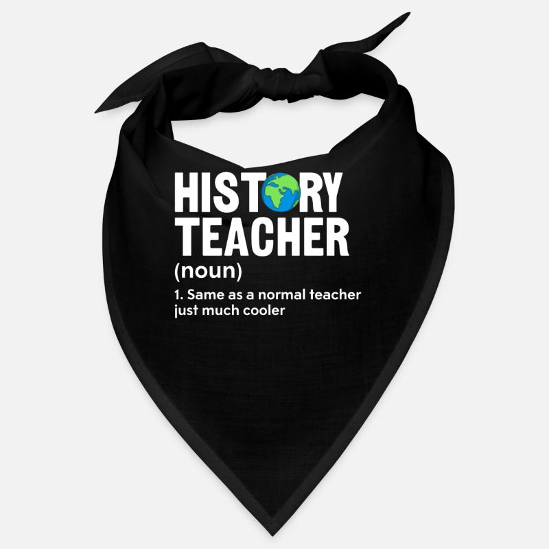 Professeur d’histoire Histoire drôle Définition Bandana