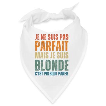 Ich bin nicht perfekt, aber blond - Bandana - Weiß - Vorne