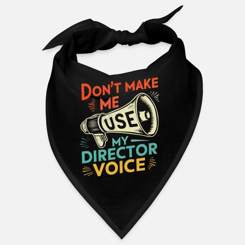 Ne me faites pas utiliser ma voix de réalisateur rétro Bandana