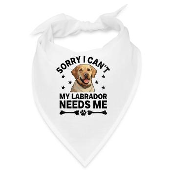 Tut mir leid, dass ich nicht kann Mein Labrador braucht mich Laborhund Apportieren - Bandana - Weiß - Vorne